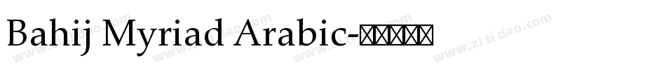 Bahij Myriad Arabic字体转换
